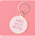 Load image into Gallery viewer, Girls Do It Better Keytag
