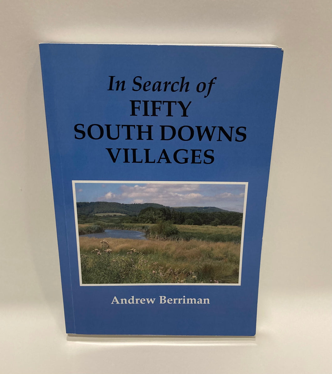 In Search of Fifty South Downs Villages